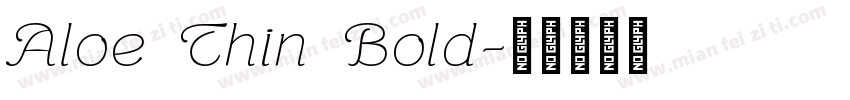 Aloe Thin Bold字体转换